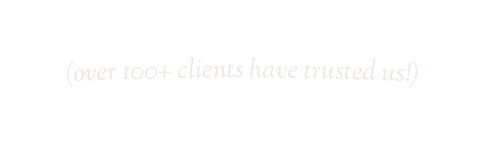 over 100 clients have trusted us